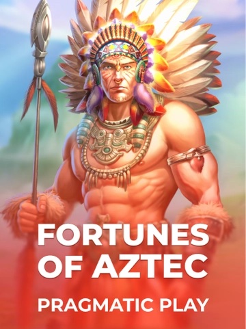 Fortunes of Aztec